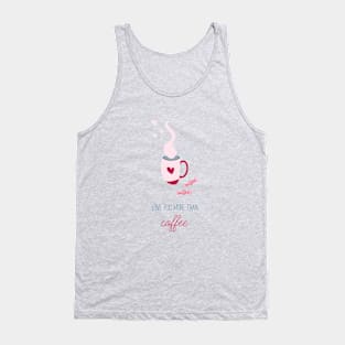 Love you more than coffee Tank Top